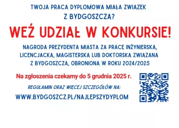 Nagrody Prezydenta Miasta Bydgoszczy za związane z Bydgoszczą prace magisterskie i doktorskie,…
